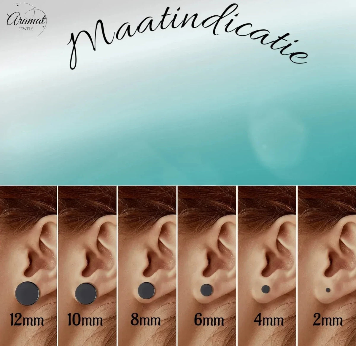 Aramat Jewels maattabel voor oorbellen met zes verschillende groottes van 2mm tot 12mm weergegeven op een oor