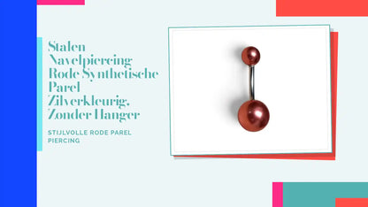 Stalen Navelpiercing Rode Synthetische Parel &ndash; Zilverkleurig, Zonder Hanger by@Outfy