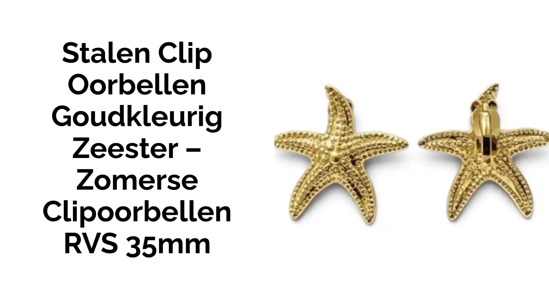Stalen Clip Oorbellen Goudkleurig Zeester &ndash; Zomerse Clipoorbellen RVS 35mm by@Outfy