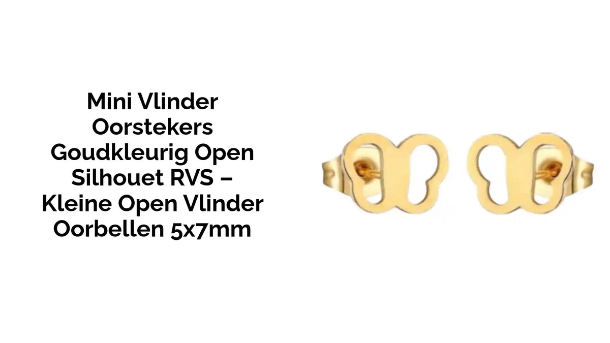 Mini Vlinder Oorstekers Goudkleurig Open Silhouet RVS &ndash; Kleine Open Vlinder Oorbellen 5x7mm by@Outfy