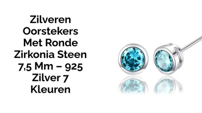 Zilveren Oorstekers met Ronde Zirkonia Steen 7,5 mm &ndash; 925 Zilver 7 Kleuren by@Outfy