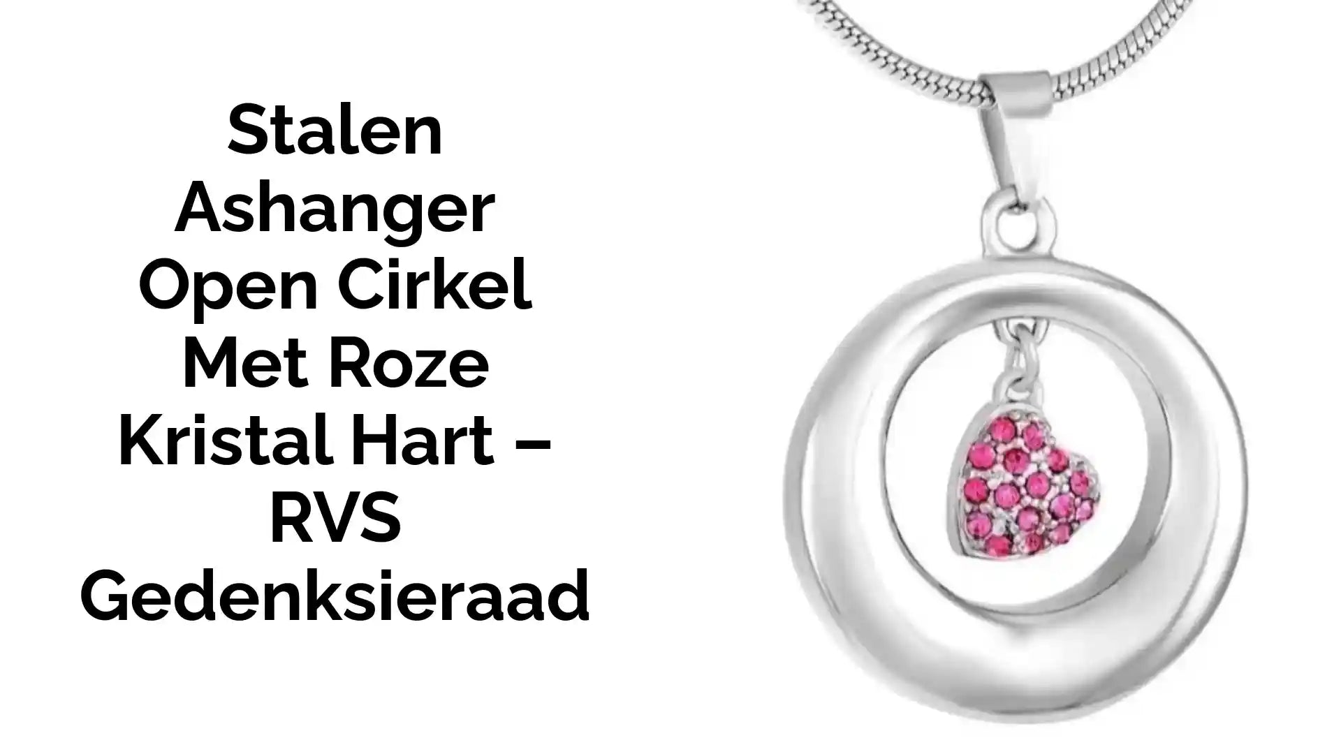 Stalen Ashanger Open Cirkel met Roze Kristal Hart &ndash; RVS Gedenksieraad by@Outfy
