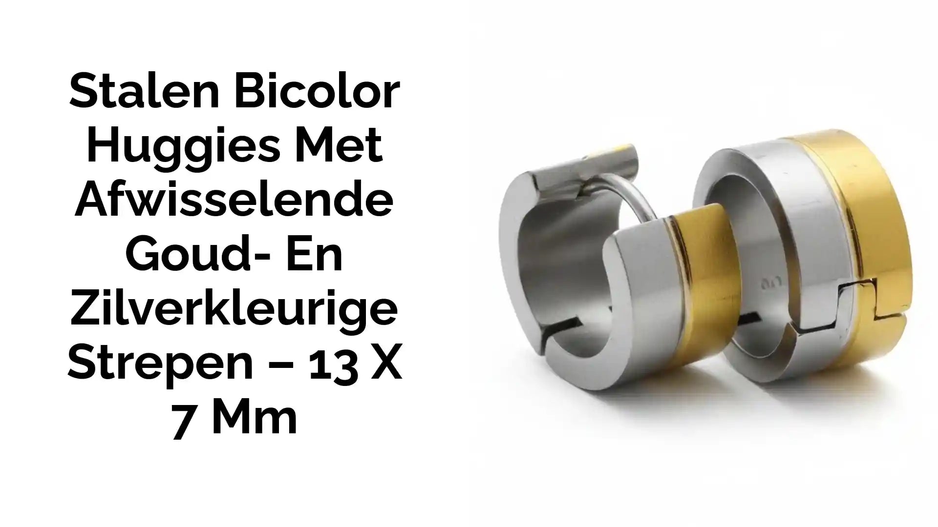 Stalen Bicolor Huggies met Afwisselende Goud- en Zilverkleurige Strepen &ndash; 13 x 7 mm by@Outfy
