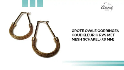 Grote Ovale Oorringen Goudkleurig RVS met Mesh Schakel (58 mm) by@Outfy